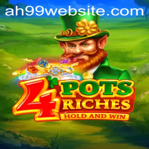 Unveiling 4potsriches: A New Era of Gaming with AH99