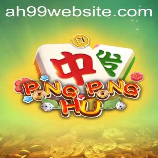 Dive into the Exciting World of PONGPONGHU: A New Gaming Revolution with 'ah99'